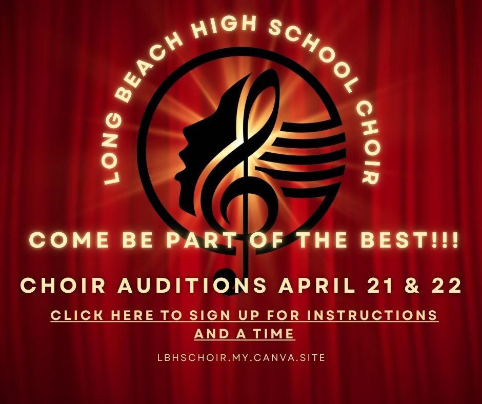 Promotional graphic for the Long Beach High School Choir. A stylized logo combines a silhouette of a face with a treble clef symbol, centered against a red curtain background with glowing light effects. Text reads: “Long Beach High School Choir. Come be part of the best! Choir auditions April 21 & 22. Click here to sign up for instructions and a time. lbhschoir.my.canva.site.”